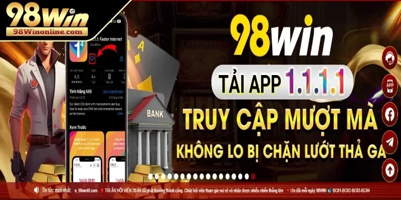Cách tham gia khuyến mãi tải app 98WIN
